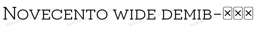 Novecento wide demib字体转换